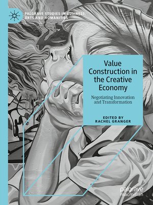 cover image of Value Construction in the Creative Economy